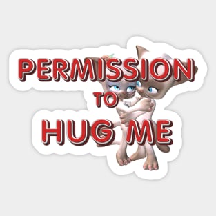 Permission to Hug Me Sticker